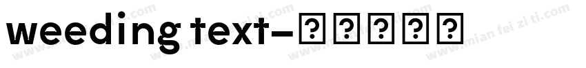 weeding text字体转换